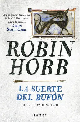 El Profeta Blanco. 3: la Suerte del Bufón