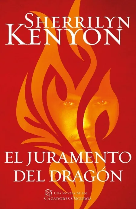 El Juramento del Dragón (Cazadores Oscuros 27)