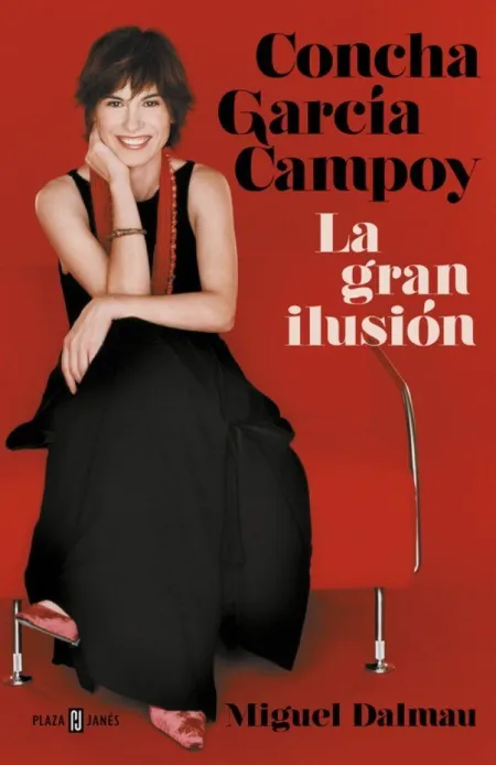 Concha Garcia Campoy, la Gran Ilusión