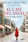 EL CAFÉ DEL ÁNGEL 1. UN TIEMPO NUEVO