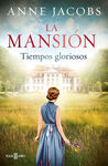 LA MANSIÓN 1. TIEMPOS GLORIOSOS