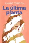LA ÚLTIMA PLANTA