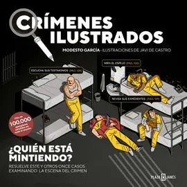 Crimenes Ilustrados: ¿Quien esta Mintiendo?