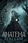 ANATEMA (PRIMERA EDICIÓN LIMITADA) (EL BOSQUE VORAZ 1)