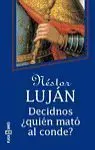 Decidnos, ¿Quién Mató Al Conde?