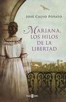 MARIANA, LOS HILOS DE LA LIBERTAD