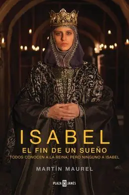 Isabel, el Fin de un Sueño