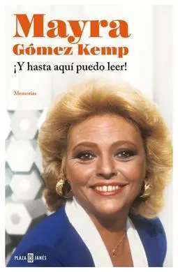 ¡Y Hasta Aquí Puedo Leer!