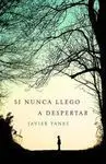 Si Nunca Llego a Despertar