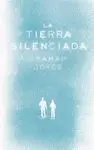 La Tierra Silenciada