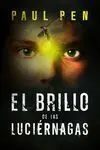 El Brillo de las Luciérnagas