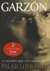Garzon, el Hombre que Veia Amanecer