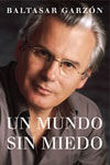 UN MUNDO SIN MIEDO