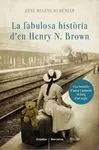 La Fabulosa Història D'en Henry N. Brown