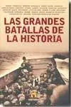 Las Grandes Batallas de la Historia
