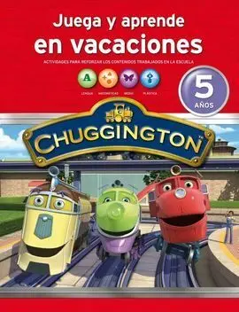 Chuggington. Cuaderno de Vacaciones - 5 Años