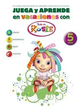 Juega y Aprende en Vacaciones con Todo Es Rosie. 5 Años