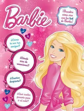 ¡Descubre Cómo Eres con los Test de Barbie! (Barbie Actividades Núm. 5)