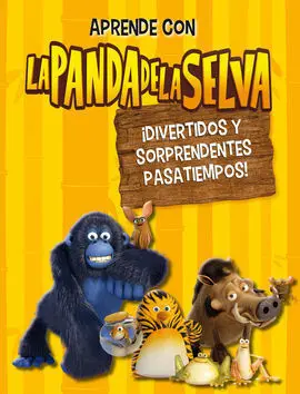 La Panda de la Selva. Actividades. 2: ¡Divertidos y Sorprendentes Pasatiempos!