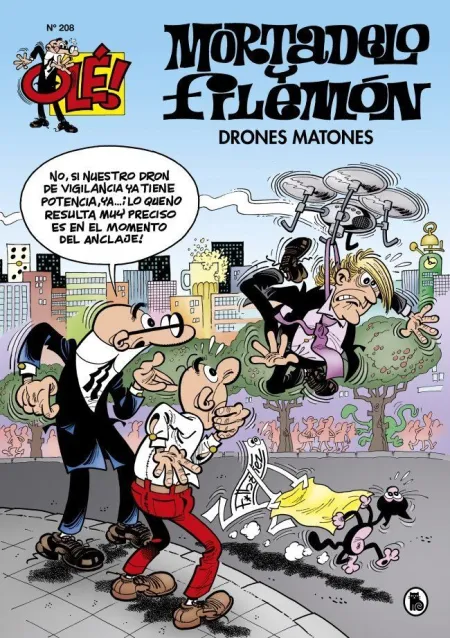 Ole Mortadelo 208. Drones Matones