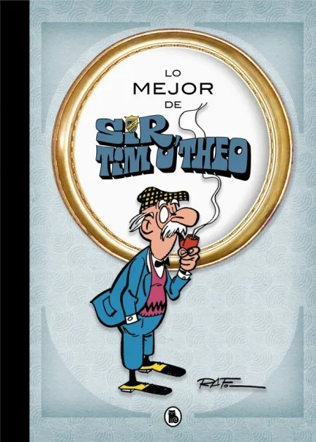 Lo Mejor de Sir Tim O'theo