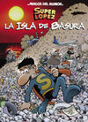 SUPERLÓPEZ. LA ISLA DE BASURA