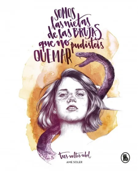 Somos las Nietas de las Brujas que no Pudisteis Quemar