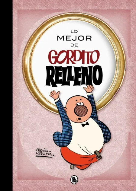 Lo Mejor de Gordito Relleno (Lo Mejor de... )