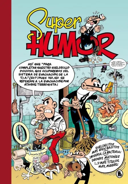 Super Humor Mortadelo 62. Sueldecitos Mas Bien Bajitos