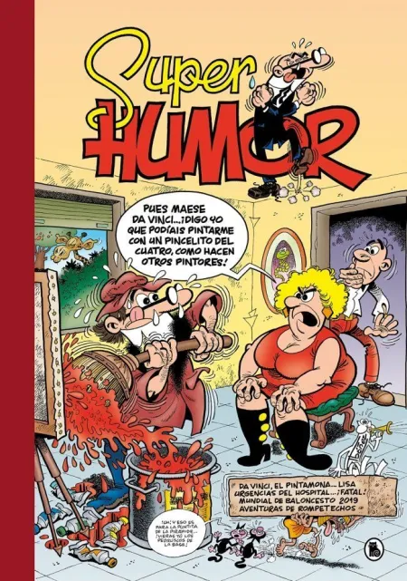 Super Humor Mortadelo = 64 =Da Vinci el Pintamona... lisa Urgencias del Hospital... ¡Fatal! Mundial de Bal