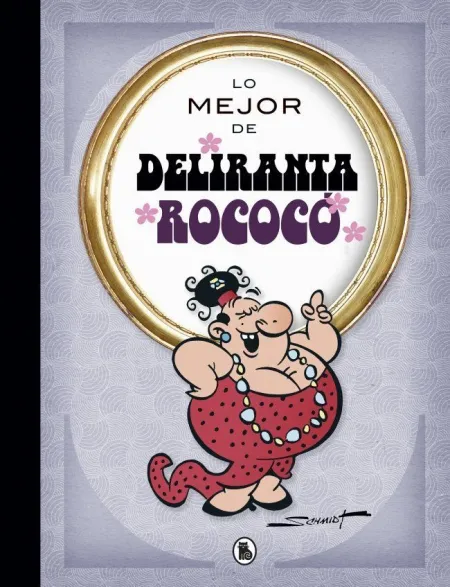 Lo Mejor de Deliranta Rococo