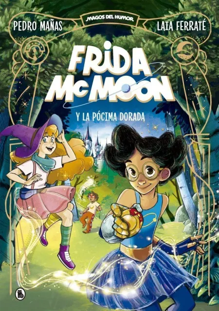 Frida Mcmoon 2. Y la Pócima Dorada