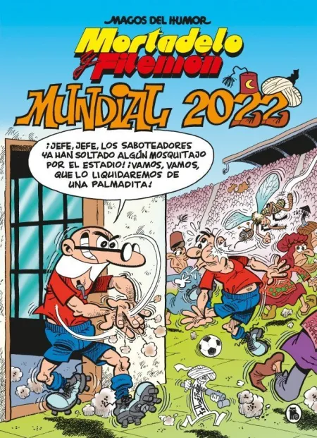 Magos Humor Mortadelo y Filemón 217. Mundial 2022