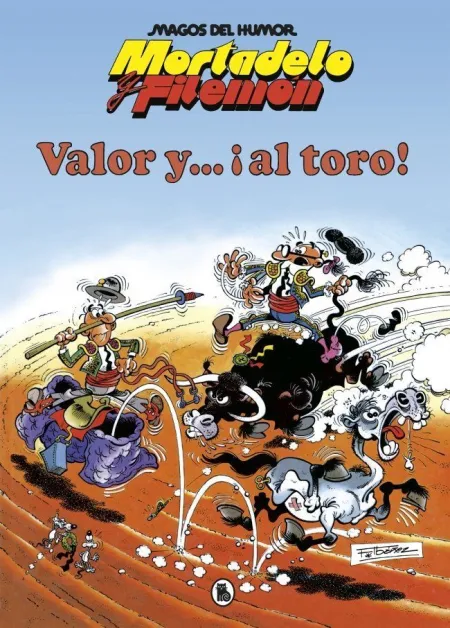 Magos Humor Mortadelo 5. Valor y Al Toro