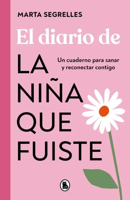Diario de la Niña que Fuiste, el