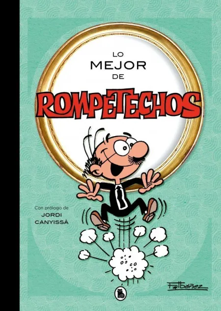Lo Mejor de Rompetechos (Lo Mejor de... )