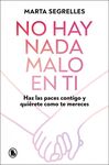 NO HAY NADA MALO EN TI