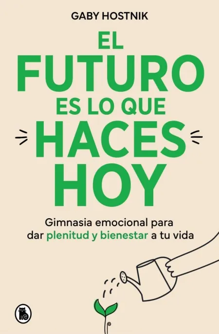 Futuro Es lo que Haces Hoy, el
