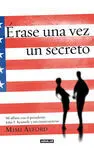 Érase una Vez un Secreto