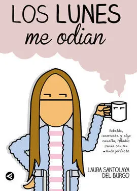Los Lunes me Odian