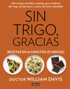 SIN TRIGO, GRACIAS. RECETAS EN 30 MINUTOS