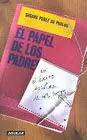 El Papel de los Padres en el Éxito Escolar de los Hijos