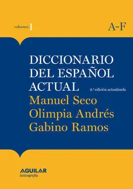 Diccionario del Español Actual Tomo 1 A-F