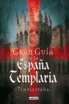 Gran Guía de la España Templaria