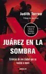 Juárez en la Sombra