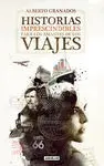 Historias Imprescindibles para los Amantes de los Viajes