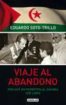 Viaje Al Abandono