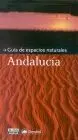 Guía de Espacios Naturales. Andalucía