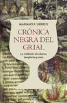 CRÓNICA NEGRA DEL GRIAL