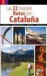 Las 22 Mejores Rutas por Cataluña